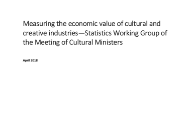 This paper examines reports that measured the economic value of the cultural and creative industries, compares their varying scoping and methodologies and makes recommendations for the consideration of the Meeting of Cultural Ministers Officials in order for the Statistics Working Group to continue data collection and analysis work in this field.